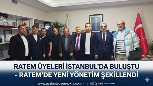 RATEM ÜYELERİ İSTANBUL'DA BULUŞTU