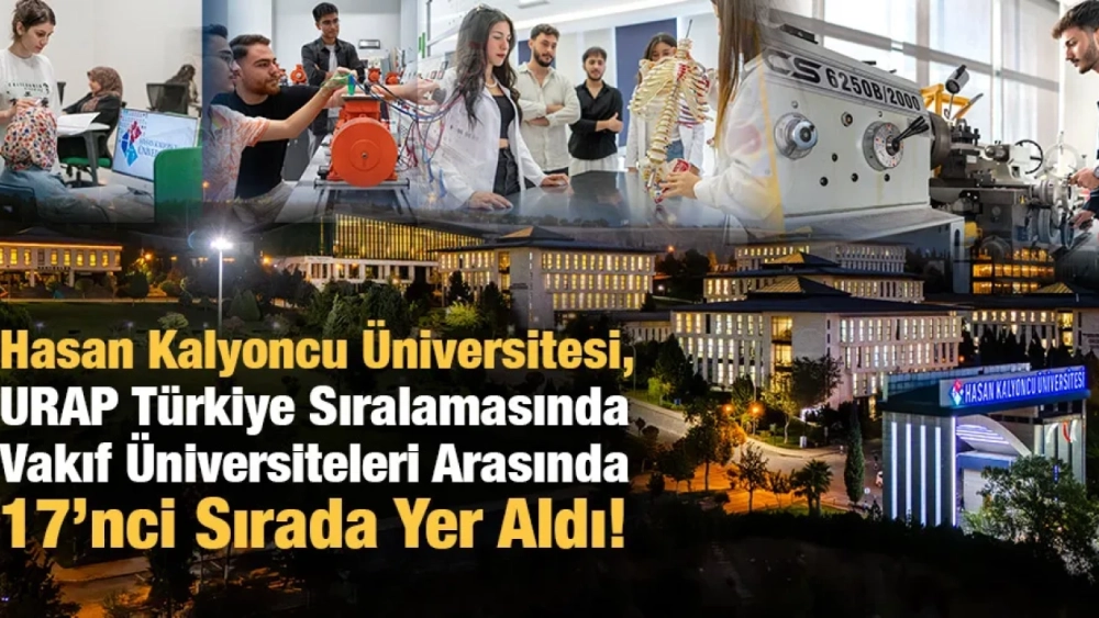 Hasan Kalyoncu Üniversitesi, URAP Türkiye Sıralamasında Vakıf Üniversiteleri Arasında 17’nci Sırada Yer Aldı!