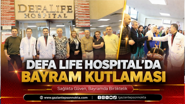 Defa Life Hospital’da Bayram Kutlaması