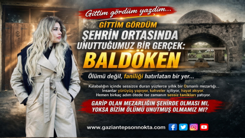 Ölümü Değil, Faniliği Hatırlatan Bir Yer: Baldöken
