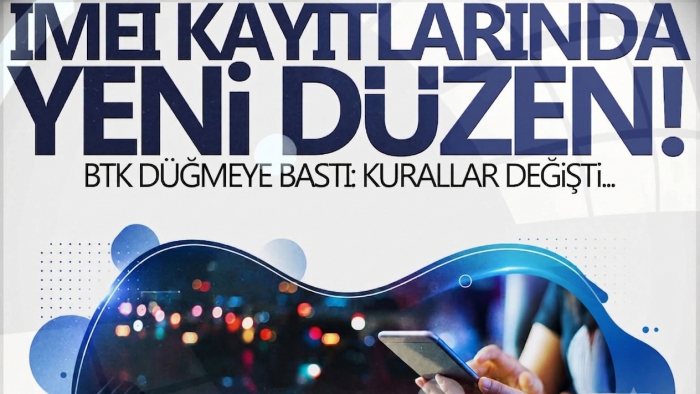 BTK’dan IMEI kayıtlarında yeni dönem: Başvurular e-Devlet’e taşındı