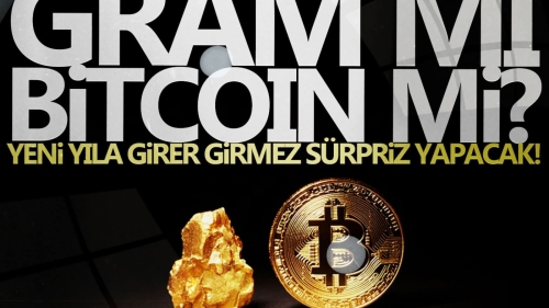 Gram altın mı Bitcoin mi? Hangisi olacak?