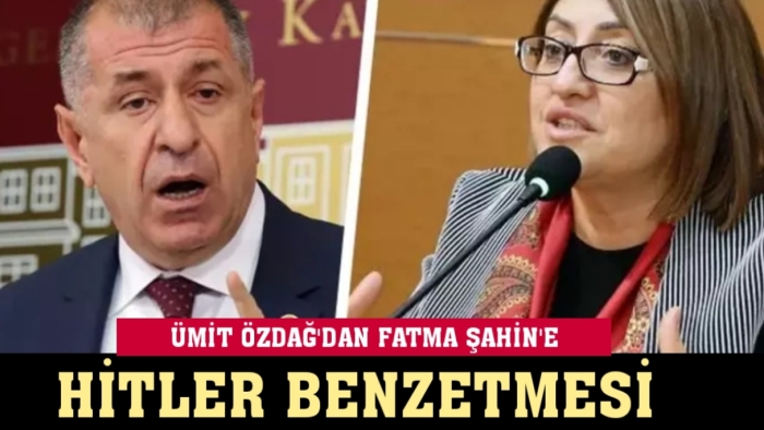 ÜMİT ÖZDAĞ'DAN FATMA ŞAHİN'E  HİTLER BENZETMESİ