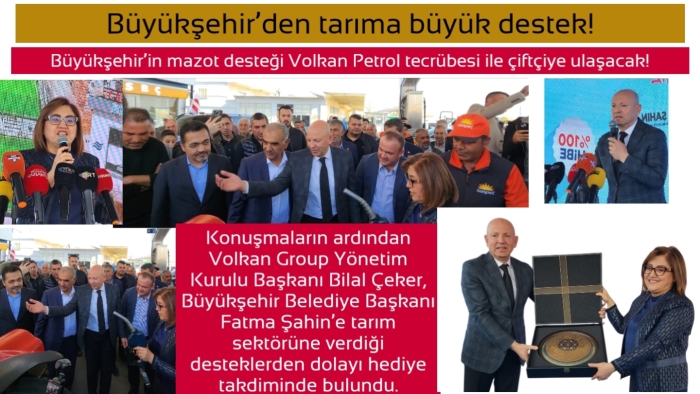 Büyükşehir’in mazot desteği Volkan Petrol tecrübesi ile çiftçiye ulaşacak!