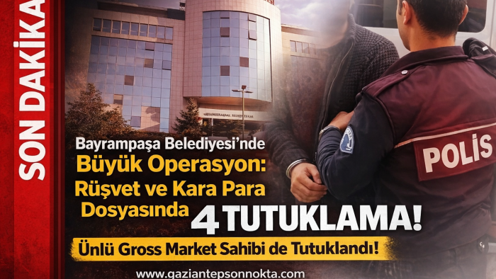 Bayrampaşa Belediyesi’nde Büyük Operasyon: Rüşvet ve Kara Para Dosyasında 4 Tutuklama, Ünlü Gross Market Sahibi de var