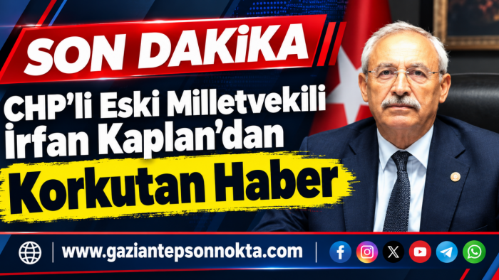 İrfan Kaplan’dan korkutan haber