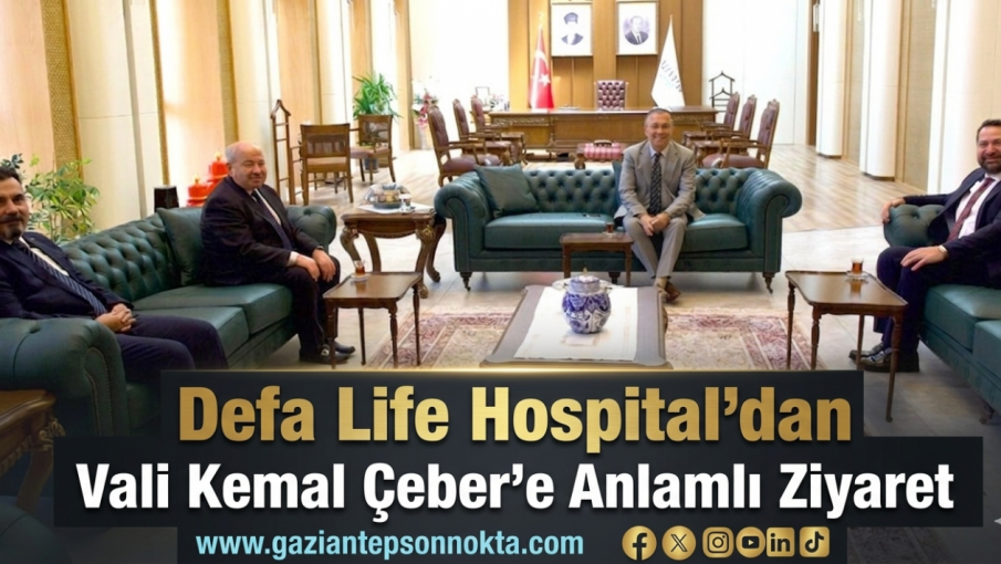 Defa Life Hospital’dan Vali Kemal Çeber’e Anlamlı Ziyaret