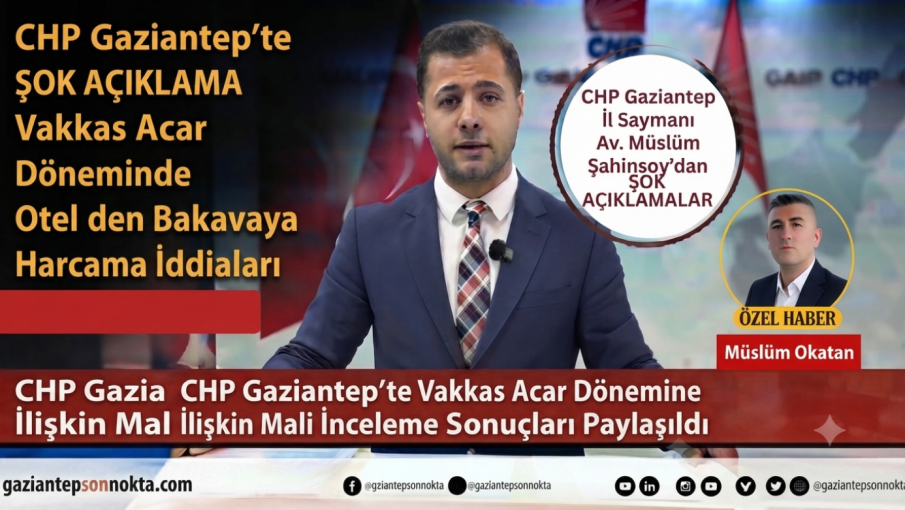 Vakkas Acar Dönemine İlişkin Çarpıcı İddialar: Otelden Baklavaya Neler Var Neler!