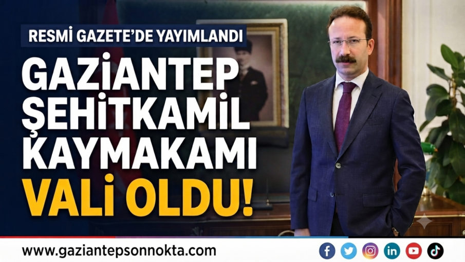 ŞEHİTKAMIL KAYMAKAMI ÖMER HİLMİ YAMLI  ARDAHAN VALİSİ OLDU!