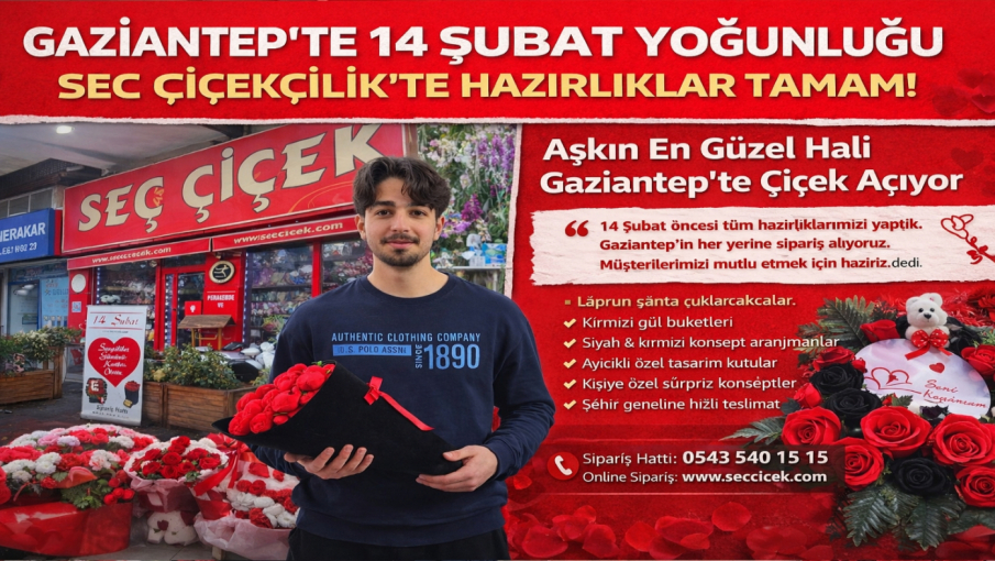 Sec Çiçekçilik’ten 14 Şubat İçin Büyük Hazırlık