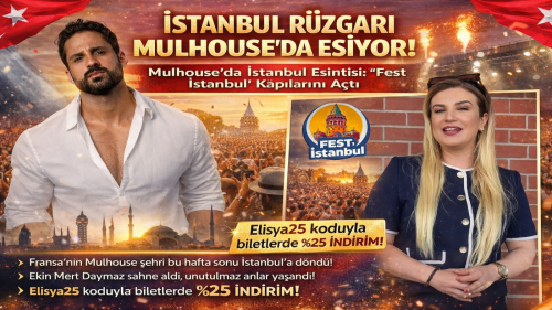İstanbul Rüzgarı Mulhouse’da Esiyor! Mulhouse’da İstanbul Esintisi: “Fest İstanbul” Kapılarını Açtı