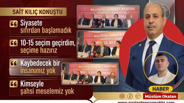 MHP Gaziantep Basınla Buluştu: "Bu Sarsılmaz Kaleyi Hiçbir Fitne Yıkamaz"