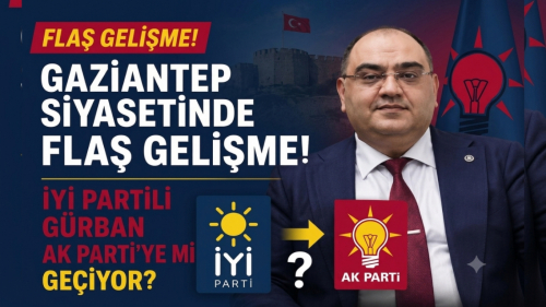 İYİ Partili Gürban AK Parti’ye mi geçiyor?