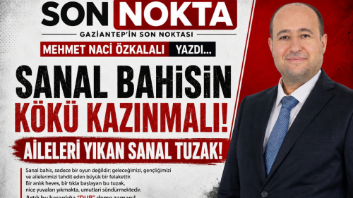 SANAL BAHİSİN KÖKÜ KAZINMALI: AİLELERİ YIKAN SANAL TUZAK!