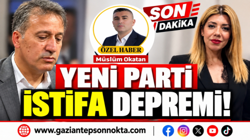 YENİ PARTİ GAZİANTEP’TE İSTİFA: BİRGÜL YONCA KAPLAN GÖREVİ BIRAKTI