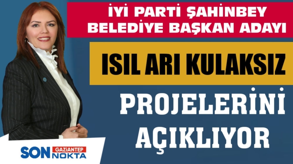 GAZİANTEP İYİ PARTİ ADAYININ PROJELERİNİ KONUŞUYOR!