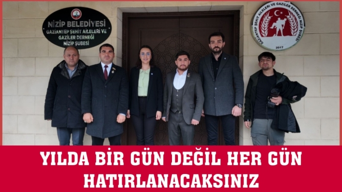 YILDA BİR GÜN DEĞİL HER GÜN HATIRLANACAKSINIZ