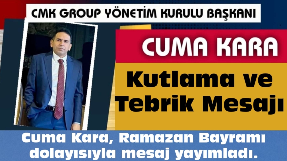 Cuma Kara’dan kutlama mesajı