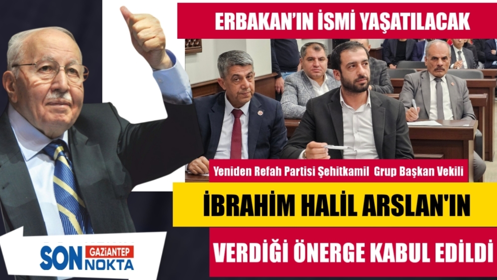 YRP GURUP BAŞKAN VEKİLİ ARSLAN'IN MERHUM BAŞBAKAN ERBAKAN HOCANIN ADININ YAŞATILMASI ÖNERİSİ MECLİSTE KABUL EDİLDİ...