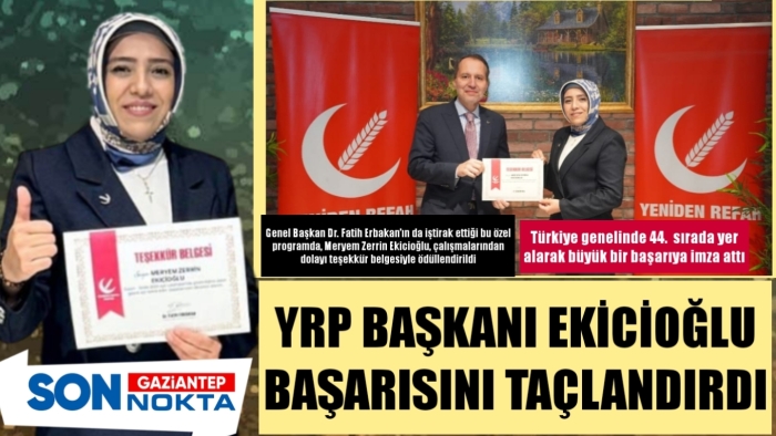 Yeniden Refah Partisi Gaziantep İl Kadın Kolları Başkanı Meryem Zerrin Ekicioğlu’na Büyük Onur