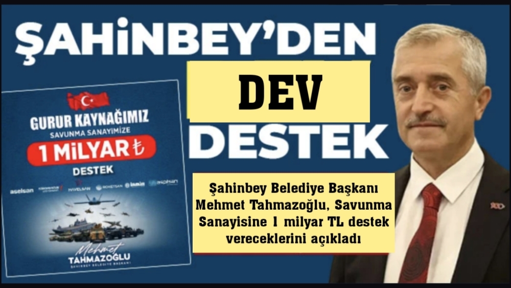 Tahmazoğlu'ndan Savunma Sanayisine destek