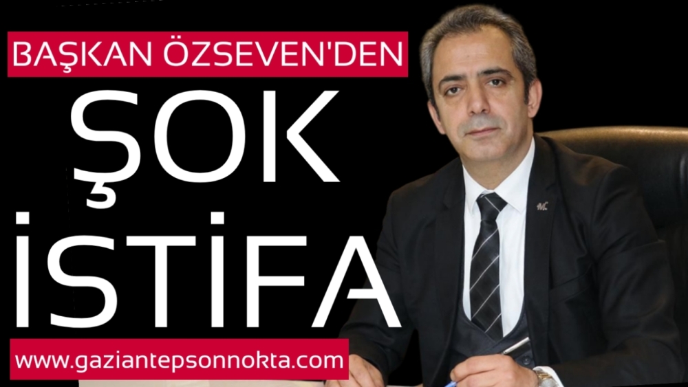 Şok istifa! Hakan Özseven neden istifa etti?