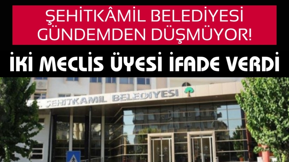 Şehitkamil Belediyesi ile ilgili soruşturmada flaş gelişme!