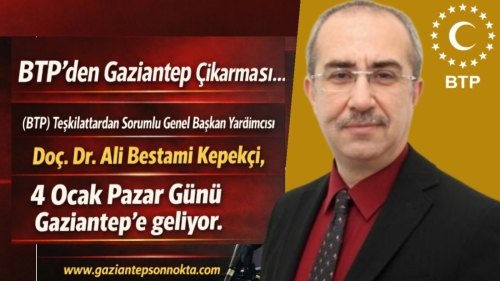 BTP’den Gaziantep Çıkarması...