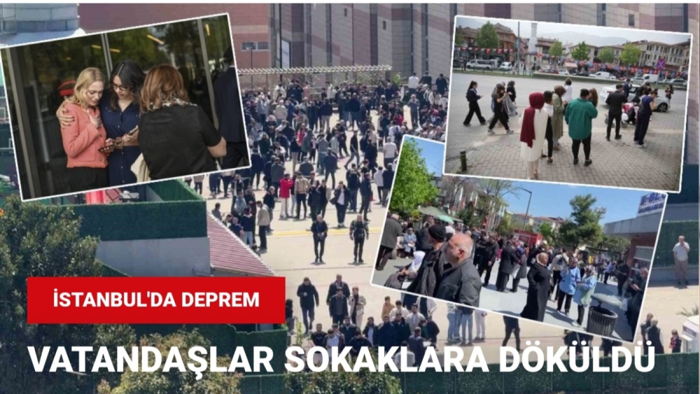 İstanbul'da deprem: Vatandaşlar sokaklara döküldü