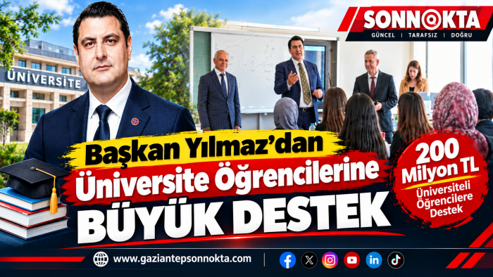 ​BAŞKAN YILMAZ’DAN ÜNİVERSİTE ÖĞRENCİLERİNE BÜYÜK DESTEK