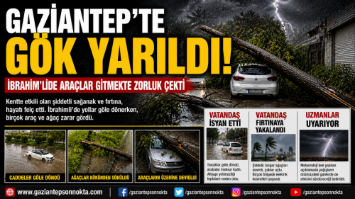 Gaziantep sağanak ve fırtınaya teslim oldu! Tribün çöktü, araçlar mahsur kaldı, ağaçlar devirildi