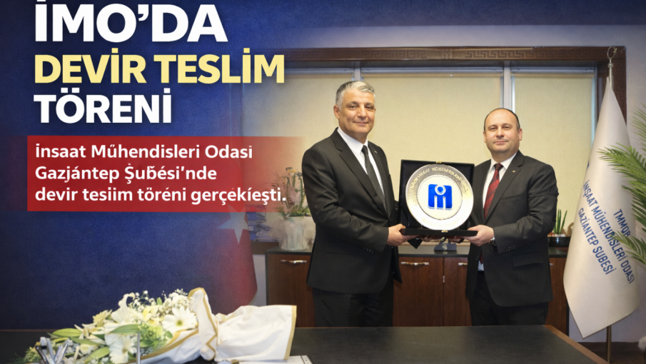 İMO’da devir teslim töreni