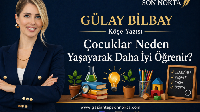 Çocuklar Neden Yaşayarak Daha İyi Öğrenir?
