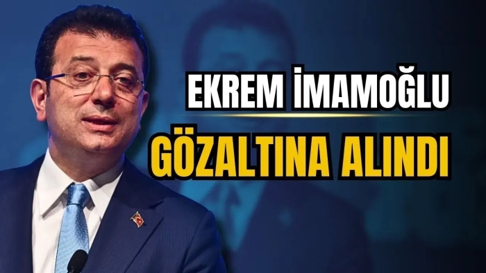 Ekrem İmamoğlu'na gözaltı!