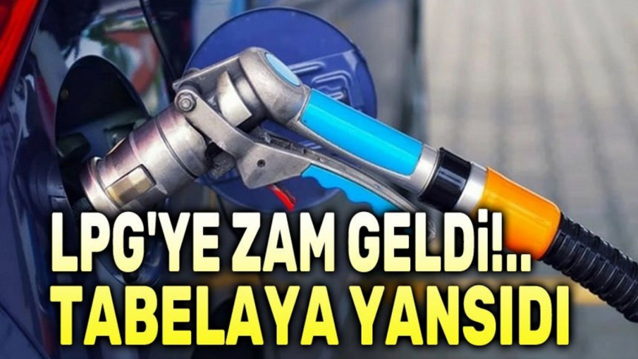 Bir zam da gece yarısı LPG'ye geldi.