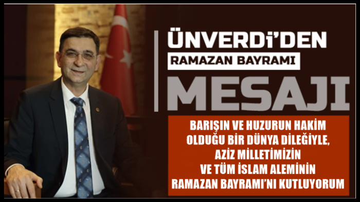GSO Başkanı Ünverdi’den Ramazan Bayramı mesajı